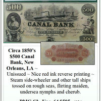 Circa 1850's $500 Canal Bank, New Orleans, LA Obsolete Currency ~ PMG UNC64 ~ #024
