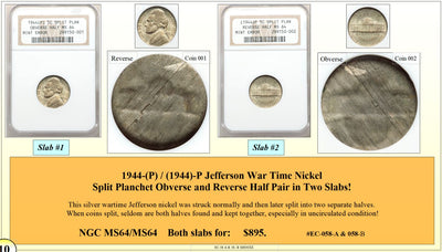 1944-(P) / (1944)-P Jefferson War Time Nickel Split Planchet Obverse and Reverse Half Pair in Two Slabs Coin Error! #EC-058-A & 058-B