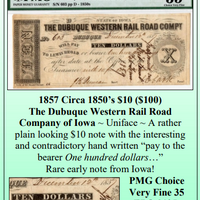 1857 Circa 1850's $10($100) The Dubuque Western Rail Road Company of Iowa Obsolete Currency #345