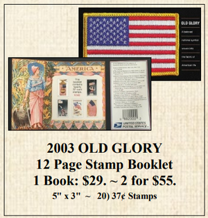 2003 OLD GLORY 12 Page Stamp Booklet Stamp Sheet