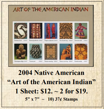 2004 Native American “Art of the American Indian” Stamp Sheet