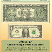 2006 $1 FRN Offset Printing Front to Back Currency Error #PE-172