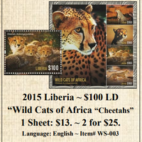 2015 Liberia ~ $100 LD “Wild Cats of Africa “Cheetahs” Stamp Sheet