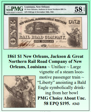 1861 $1 New Orleans, Jackson & Great Northern Rail Road Company of New Orleans, Lousiana Obsolete Currency #343