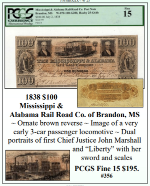 1838 $100 Mississippi & Alabama Rail Road Co. of Brandon, MS Obsolete Currency #356