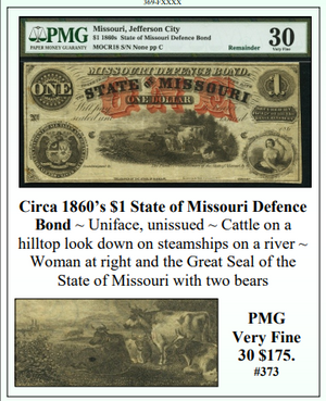 Circa 1860’s $1 State of Missouri Defence Bond Obsolete Currency #373