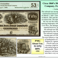 Circa 1860’s 50¢ Florida Rail Road Company, Fernandina, Florida Obsolete Currency ~ PMG About Unc. 53 EPQ ~ #384