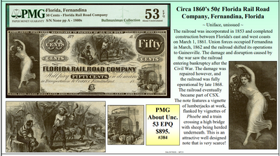 Circa 1860’s 50¢ Florida Rail Road Company, Fernandina, Florida Obsolete Currency ~ PMG About Unc. 53 EPQ ~ #384