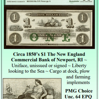 Circa 1850’s $1 The New England Commercial Bank of Newport, RI Obsolete Currency ~ PMG Choice  Unc. 64 EPQ ~ #388