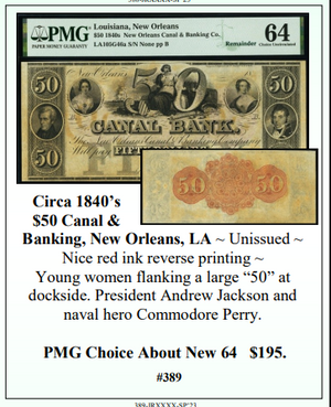 Circa 1840’s $50 Canal & Banking, New Orleans, LA Obsolete Currency ~ PMG Choice About New 64 ~ #389