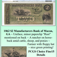 1862 $2 Manufacturers Bank of Macon, GA Obsolete Currency ~ PCGS Choice Fine15 Details ~ #391