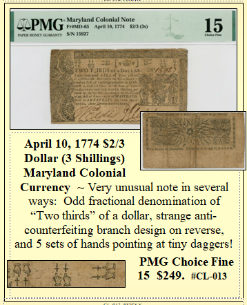 April 10, 1774 $2/3 Dollar (3 Shillings) Maryland Colonial Currency ~ PMG Choice Fine 15 ~ #CL-013