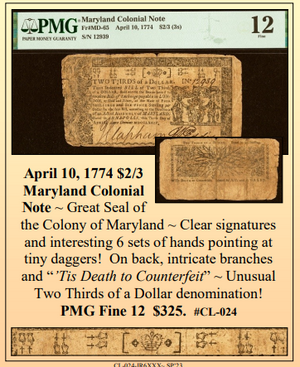 April 10, 1774 $2/3 Maryland Colonial Note ~ PMG Fine 12 ~ #CL-024