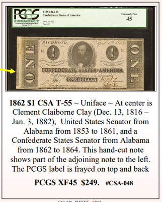 1862 $1 CSA T-55 ~ Confederate Currency ~ PCGS XF45 ~ #CSA-048