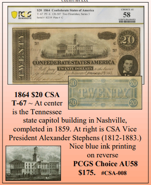 1864 $20 CSA T-67 ~ Confederate Currency ~ PCGS Choice AU58 ~ #CSA-008