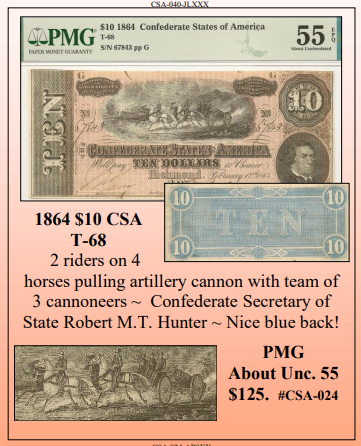 1864 $10 CSA T-68 ~ Confederate Currency ~ PMG About Unc 55 ~ #CSA-024