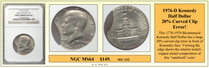 1976-D Kennedy Half Dollar 20% Curved Clip Error Coin ~ NGC MS64 ~ #EC-132