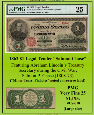1862 $1 Legal Tender "Salmon Chase" ~ PMG VF 25 ~ #US-018