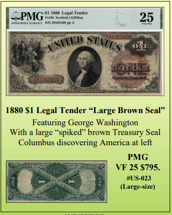 1880 $1 Legal Tender “Large Brown Seal” ~ PMG VF 25  ~ #US-023