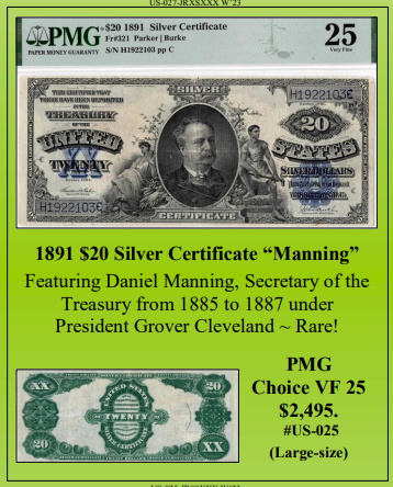 1891 $20 Silver Certificate “Manning” ~ PMG Choice VF 25 ~ #US-025