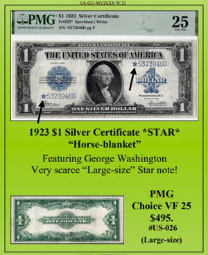 1923 $1 Silver Certificate *STAR* “Horse-blanket” ~ PMG Choice VF 25 ~ #US-026