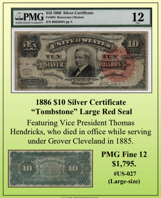 1886 $10 Silver Certificate “Tombstone” Large Red Seal ~ PMG Fine 12  ~ #US-027