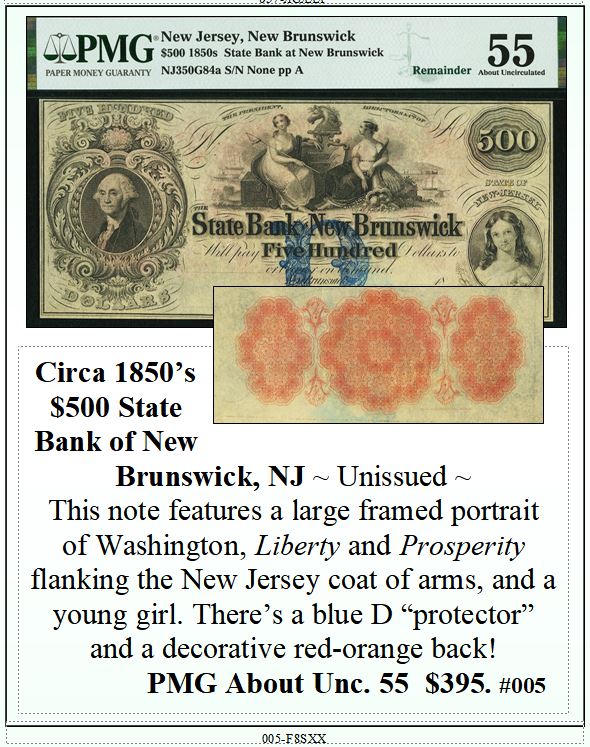 Circa 1850's $500 State Bank of New Brunswick, NJ Obsolete Currency ~ PMG UNC55 ~ #005
