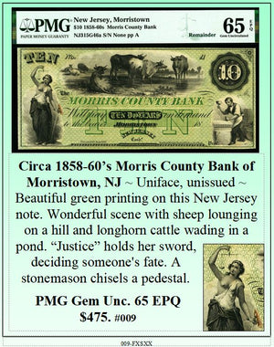 Circa 1858-1860's $10 Morris County Bank of Morristown, NJ Obsolete Currency ~ PMG GEM UNC65 ~ #009