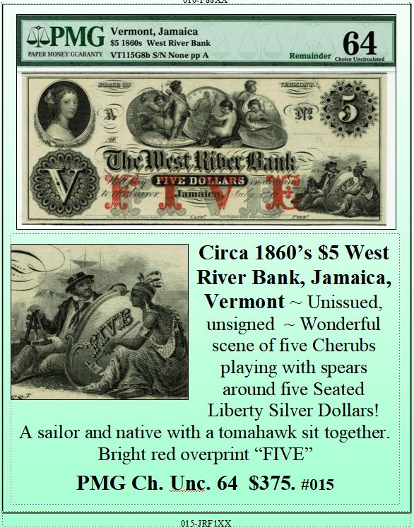 Circa 1860's $5 West River Bank, Jamaica, Vermont Obsolete Currency ~ PMG UNC64 ~ #015