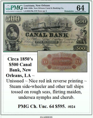 Circa 1850's $500 Canal Bank, New Orleans, LA Obsolete Currency ~ PMG UNC64 ~ #024