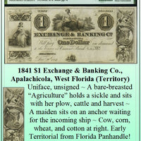 1841 $1 Exchange & Banking Co., Apalachicola, West Florida (Territory) Obsolete Currency ~ PMG AU55 ~ #031