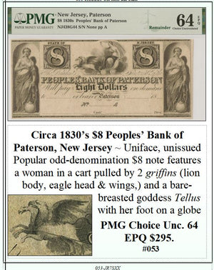 Circa 1830's $8 Peoples' Bank of Paterson, New Jersey Obsolete Currency ~ PMG UNC64 ~ #053