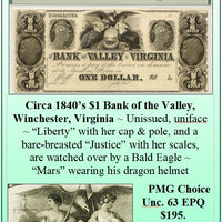Circa 1840's $1 Bank of the Valley, Winchester, Virginia Obsolete Currency ~ PMG UNC63 ~ #064