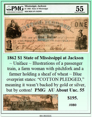 1862 $1 State of Mississippi at Jackson Obsolete Currency ~ PMG AU55 ~ #080