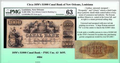 Circa 1850's $1000 Canal Bank of New Orleans, Louisiana Obsolete Currency ~PMG UNC63 ~ #084