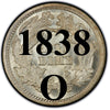 1838-O Seated Half Dime , Type 1 "No Stars on Obverse"
