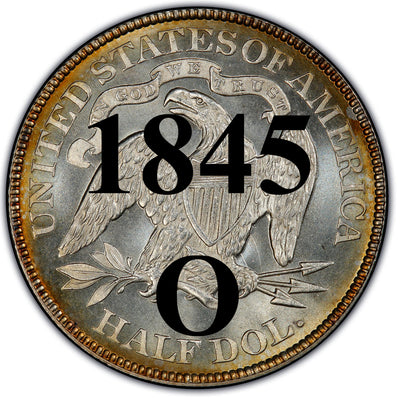 1845-O Seated Liberty Half Dollar , Type 1 