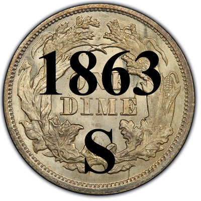 1863-S Seated Liberty Dime , Type 4 