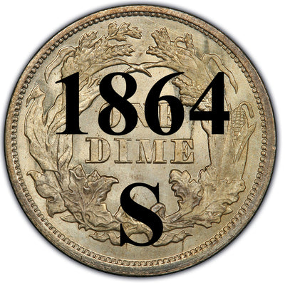 1864-S Seated Liberty Dime , Type 4 