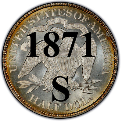 1871-S Seated Liberty Half Dollar , Type 4 