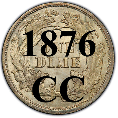 1876-CC Seated Liberty Dime , Type 4 