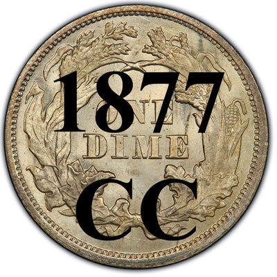 1877-CC Seated Liberty Dime , Type 4 