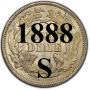 1888-S Seated Liberty Dime , Type 4 "Obverse Legend"