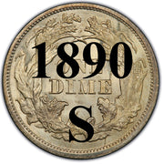 1890-S Seated Liberty Dime , Type 4 "Obverse Legend"