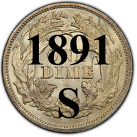 1891-S Seated Liberty Dime , Type 4 "Obverse Legend"