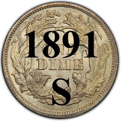 1891-S Seated Liberty Dime , Type 4 