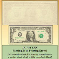 1977 $1 FRN Missing Back Printing Error! #PE-180