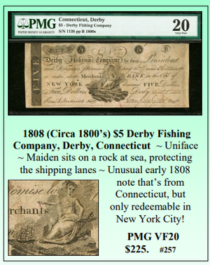 1808 (Circa 1800’s) $5 Derby Fishing  Company, Derby, Connecticut ~ PMG VF20 ~ #257