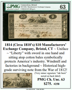 1814 (Circa 1810’s) $10 Manufacturers’  Exchange Company, Bristol, CT ~ PMG UNC63 ~ #258