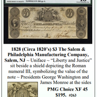 1828 (Circa 1820’s) $3 The Salem &  Philadelphia Manufacturing Company,  Salem, NJ ~ PMG XF45 ~ #263